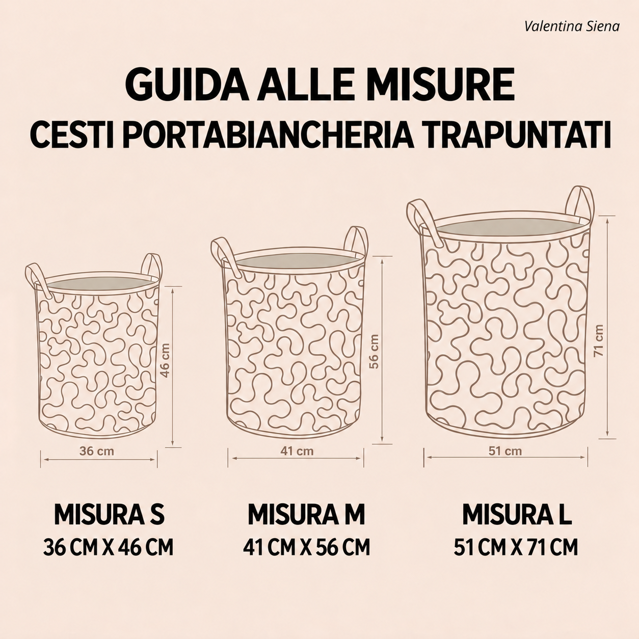 Valentina Siena — guida alle misure dei cesti portabiancheria: S 36 × 46 cm, M 41 × 56 cm, L 51 × 71 cm